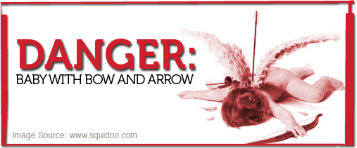 Warning: Baby with bow and arrow